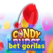 bet gorilas